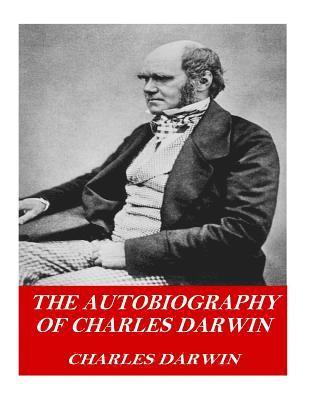 bokomslag The Autobiography of Charles Darwin