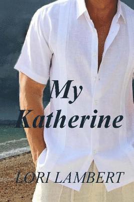 bokomslag My Katherine
