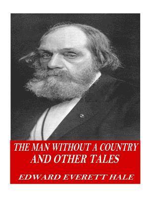 The Man Without a Country and Other Tales 1