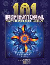 bokomslag 101 Inspirational Coloring Mandalas