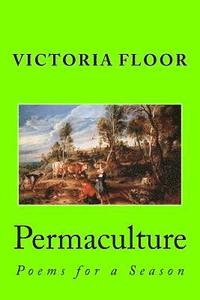 bokomslag Permaculture: Poems for a Season