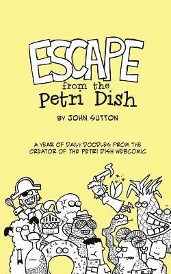 John Sutton - Escape from the Petri Dish, Häftad