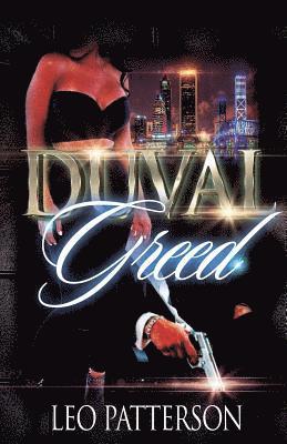 Duval Greed 1