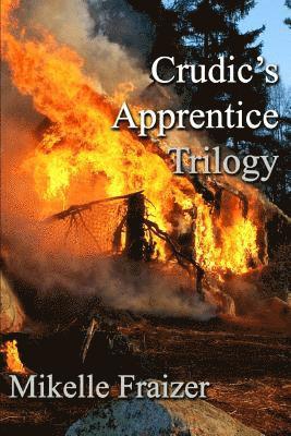 bokomslag Crudic's Apprentice Trilogy: Overture -- Intermezzo -- Finale