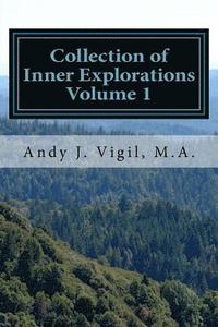 bokomslag Collection of Inner Explorations Volume 1