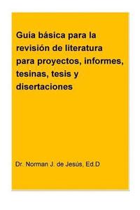bokomslag Guia basica para la revision de literatura para proyectos, informes, tesinas, tesis y disertaciones