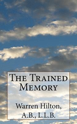 The Trained Memory 1