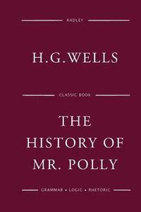 bokomslag The History Of Mr Polly