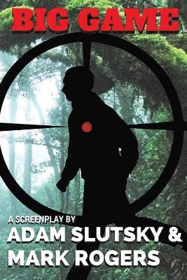 Mark Rogers, Adam Slutsky - Big Game, Häftad