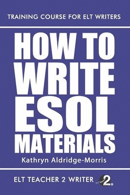 bokomslag How To Write ESOL Materials