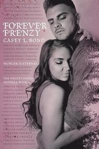 bokomslag Forever Frenzy