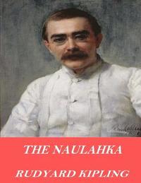 bokomslag The Naulahka: A Story of West and East