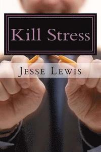 bokomslag Kill Stress