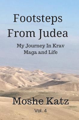 Footsteps From Judea: My Journey in Krav Maga and Life 1