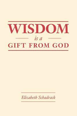 bokomslag Wisdom Is A Gift From God