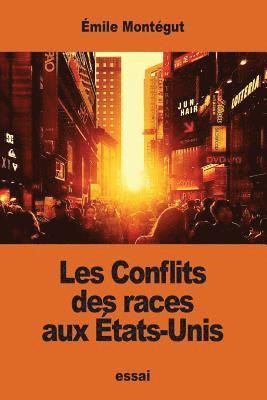 Émile Montégut - Les Conflits des races aux États-Unis, Häftad. Tillgänglighet: Lägg i varukorg