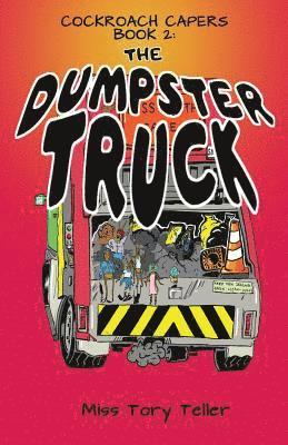 The Dumpster Truck 1