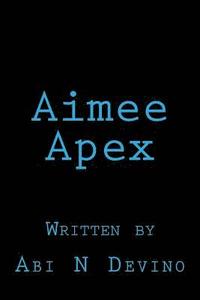 bokomslag Aimee Apex