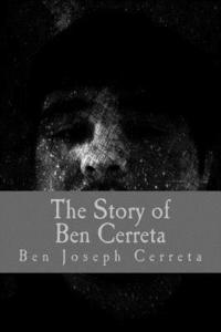 bokomslag The Story of Ben Cerreta
