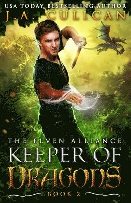 The Keeper of Dragons: The Elven Alliance 1