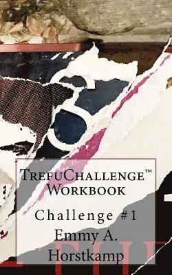 TrefuChallenge(TM) Workbook #1: 31 Day Goal Challenge 1