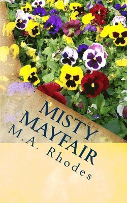 Misty Mayfair 1