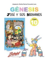 bokomslag Génesis-José y sus hermanos-Tomo 10: Cuentos Ilustrados