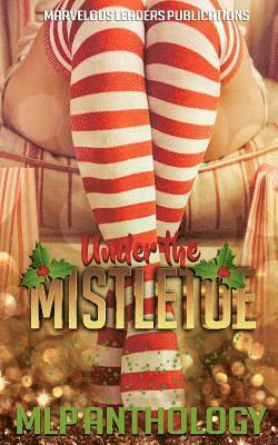 Under The Mistletoe 1