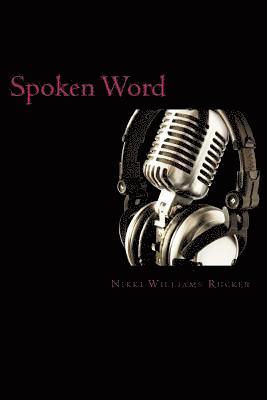 Nikki M. Williams Rucker - Spoken Word, Häftad