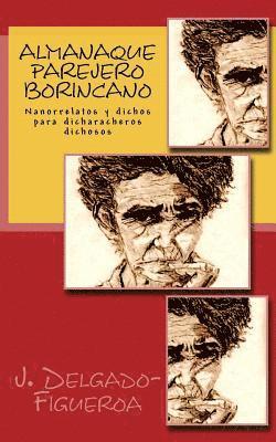 bokomslag Almanaque parejero borincano: Nanorrelatos y dichos para dicharacheros dichosos