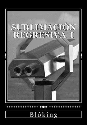 Sublimación regresiva I 1