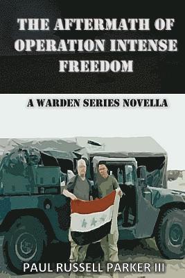 Aftermath of Operation Intense Freedom