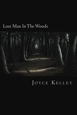 Lost Man In The Woods 1