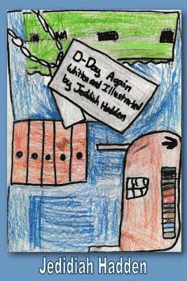 T. J. Nichols - D-Day Again, Häftad