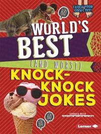 bokomslag World's Best (and Worst) Knock-Knock Jokes