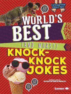 World's Best (and Worst) Knock-Knock Jokes 1