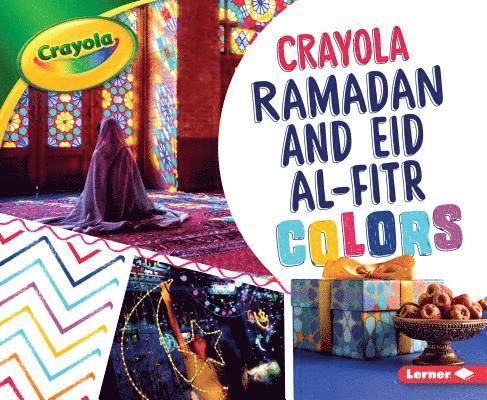 Crayola Ramadan and Eid Al-Fitr Colors