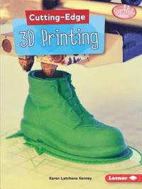 bokomslag Cutting-Edge 3D Printing