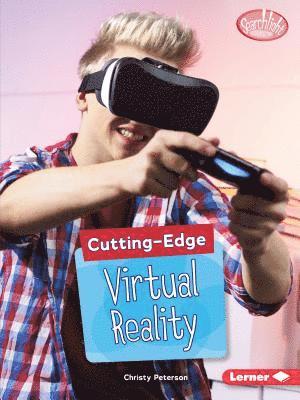Cutting-Edge Virtual Reality 1