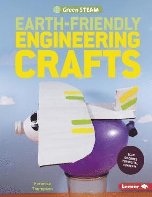 Earth-Friendly Engineering Crafts 1