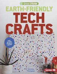 bokomslag Earth-Friendly Tech Crafts