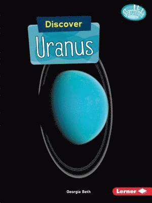 Discover Uranus 1