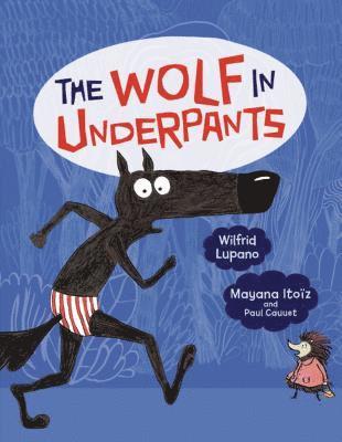The Wolf in Underpants 1