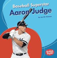 bokomslag Baseball Superstar Aaron Judge