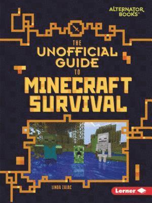 bokomslag The Unofficial Guide to Minecraft Survival