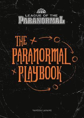 Vanessa Lanang - The Paranormal Playbook, Inbunden