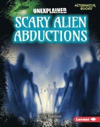 bokomslag Scary Alien Abductions