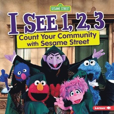 bokomslag I See 1, 2, 3: Count Your Community with Sesame Street (R)