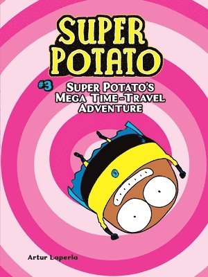 Artur Laperla - Super Potato's Mega Time-Travel Adventure, Häftad