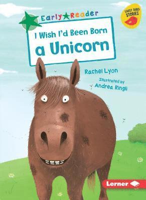 Rachel Lyon - I Wish I'd Been Born a Unicorn, Häftad